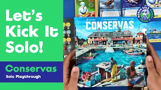 Kick It Solo: Conservas | Solo Playthrough