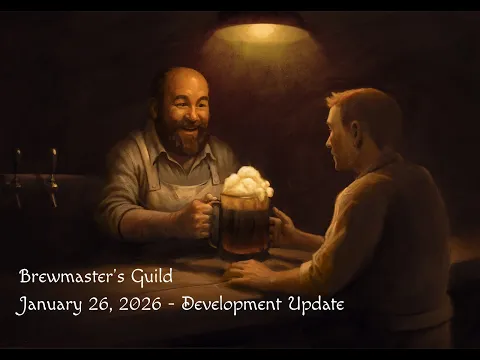 January 24, 2026 - Brewmaster's Guild Development Update