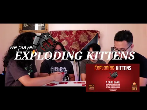we played (4) - exploding kittens 2020