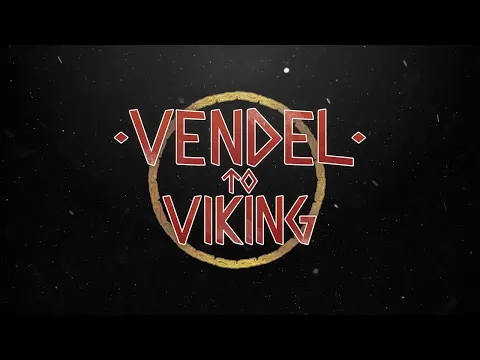 How to play Vendel to Viking