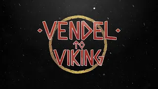 How to play Vendel to Viking
