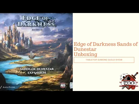Edge of Darkness Sands of Dunestar Board Game Unboxing