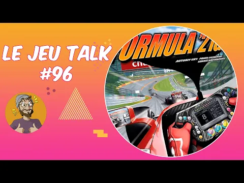 [KICKSTARTER] JEUTALK#96 Formula 21GP, la vraie simulation de F1 !