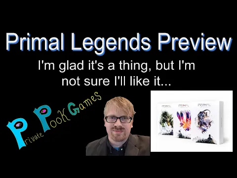 I am happy PRIMAL LEGENDS is coming out, but I am also worried it is not for me...