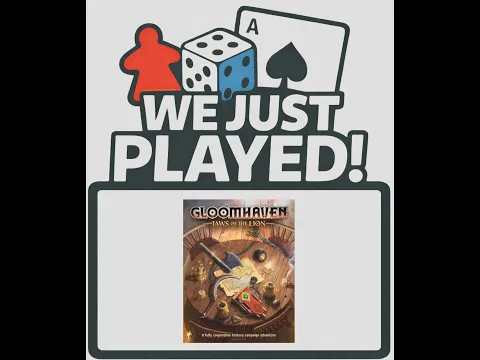We Just Played! - Gloomhaven: Jaws of the Lion (Quick Review)