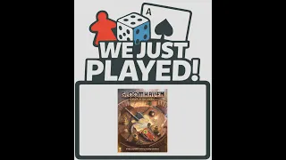 We Just Played! - Gloomhaven: Jaws of the Lion (Quick Review)