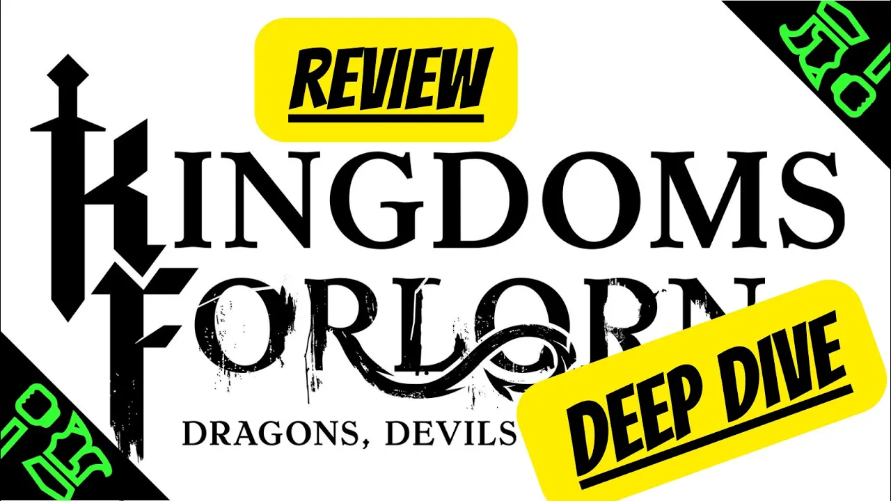 Kingdoms Forlorn Hands On Deep Dive & Review - Everything To Know