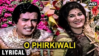O Phirkiwali - Lyrics | Raja Aur Runk (1968) | Sanjeev Kumar And KumKum | Mohammed Rafi