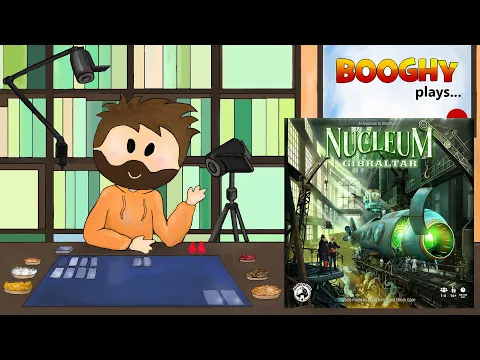 Booghy plays... Nucleum Gibraltar(2p, Rules Ovw, Playthrough, Impressions)