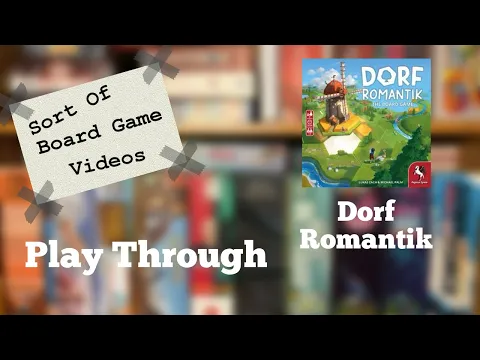 Sort of Playthrough Dorf Romantik