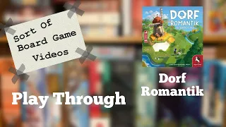 Sort of Playthrough Dorf Romantik