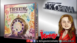 Trekking Through History [JcK Opina / Juego de Mesa]