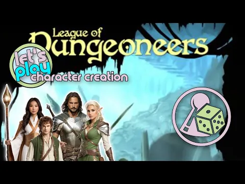 Let's Play - League of Dungeoneers - Character Creation