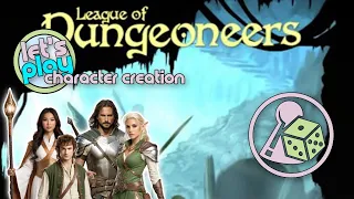 Let's Play - League of Dungeoneers - Character Creation