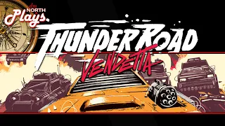 Thunder Road Vendetta Board Game Gameplay | Live Stream Replay