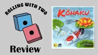 Rolling With Reviews: Kohaku