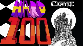 The Hard 100: Escape the Dark Castle