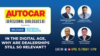 Physical Dealerships in a Digital Age- Regional Dialogues |Reliance General Insurance| Autocar India