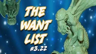 Cthulhu Kickstarter Unboxing Double Feature - The Want List #3.22