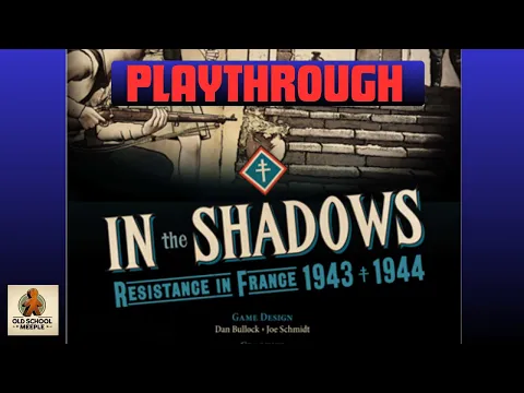 Solo Playthrough - In the Shadows (GMT Games)