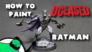 HOW TO PAINT: DCeased: A Zombicide Game - Batman