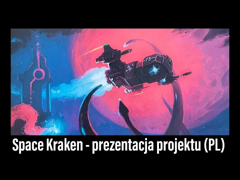 🇵🇱 (586) Space Kraken - prezentacja projektu (PL)