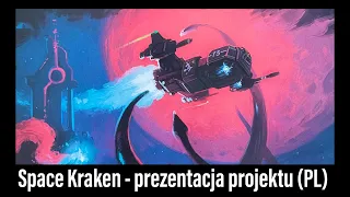 🇵🇱 (586) Space Kraken - prezentacja projektu (PL)