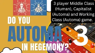 Hegemony Gameplay: Middle Class 2 Automa