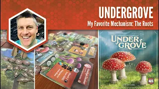 Undergrove: My Favorite Mechanism