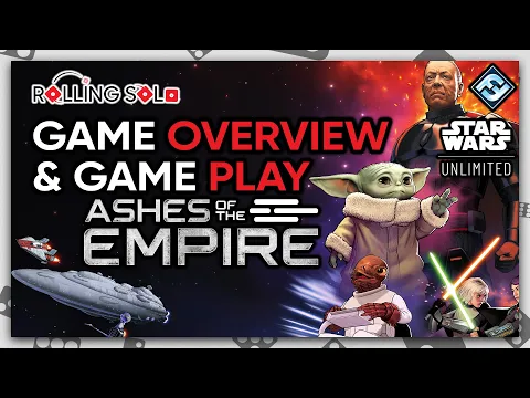Star Wars: Unlimited Ashes of the Empire | Game Overview & Gameplay Introduction