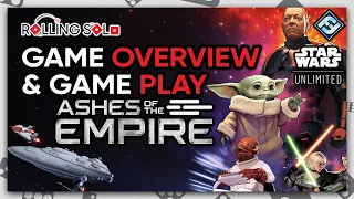 Star Wars: Unlimited Ashes of the Empire | Game Overview & Gameplay Introduction