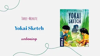Yokai Sketch - 3-Minute Unboxing