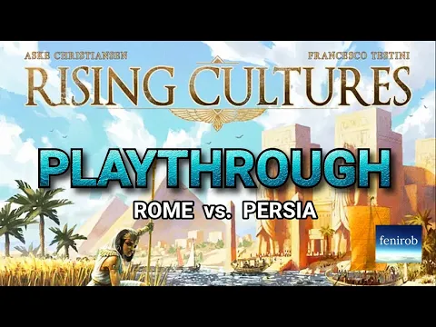Rising Cultures Board Game | Playthrough (Rome vs. Persia)