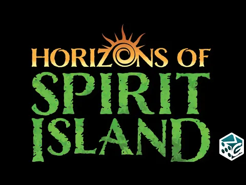 Horizons of Spirit Island - Eyes Watch From the Trees & Devouring Teeth Lurk Underfoot [Progression]