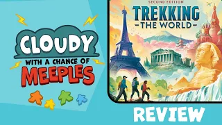 Trekking the World Second Edition Review - Cloudy with a Chance of Meeples