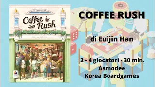Coffee Rush (gioco da tavolo) - Tutorial italiano
