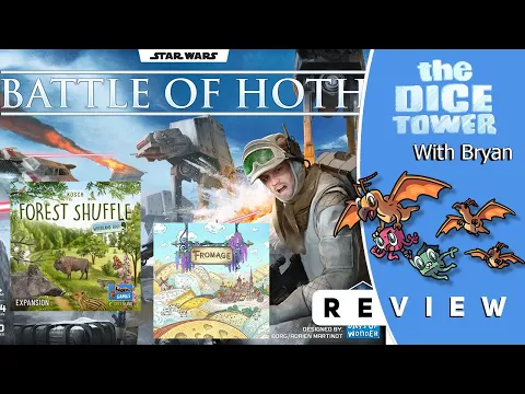 Star Wars Battle of Hoth, Fromage, and Forest Shuffle Woodland Edge Review!