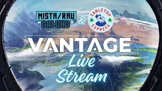 Vantage 2-Player Game | Live Playthrough 2 with MistaRau Gaming