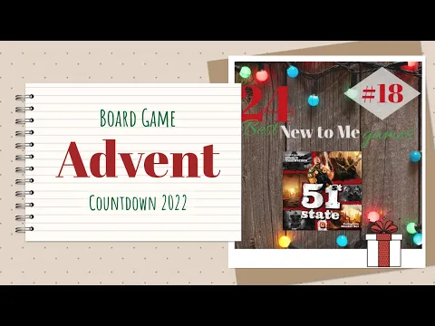 Board Game Advent Countdown | #18 51st State