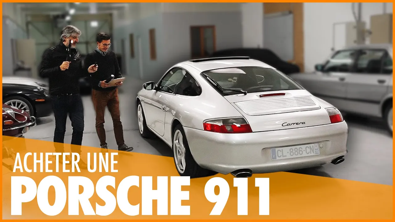 QUE FAUT-IL SAVOIR AVANT D'ACHETER UNE PORSCHE 911 ?