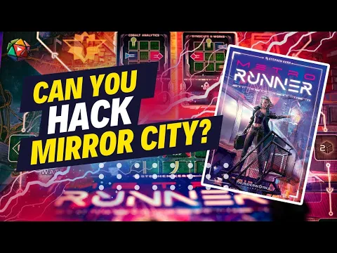 A Wonderful Cyberpunk Mechanic Mish-Mash | Metrorunner Board Game Review