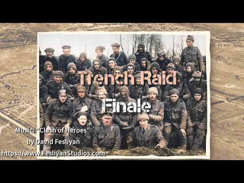 Trench Raid Finale