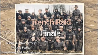 Trench Raid Finale