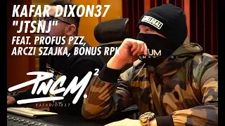 KAFAR DIXON37 - JTSNJ feat. Profus PPZ, Arczi Szajka, Bonus RPK prod. Tune Seeker