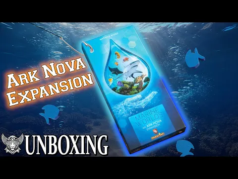 Ark Nova: Marine Worlds Expansion Unboxing — What's in the Box?