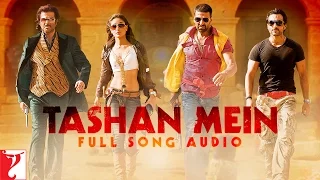 Tashan Mein | Full Song Audio | Tashan | Vishal Dadlani, Saleem | Vishal & Shekhar | Piyush Mishra