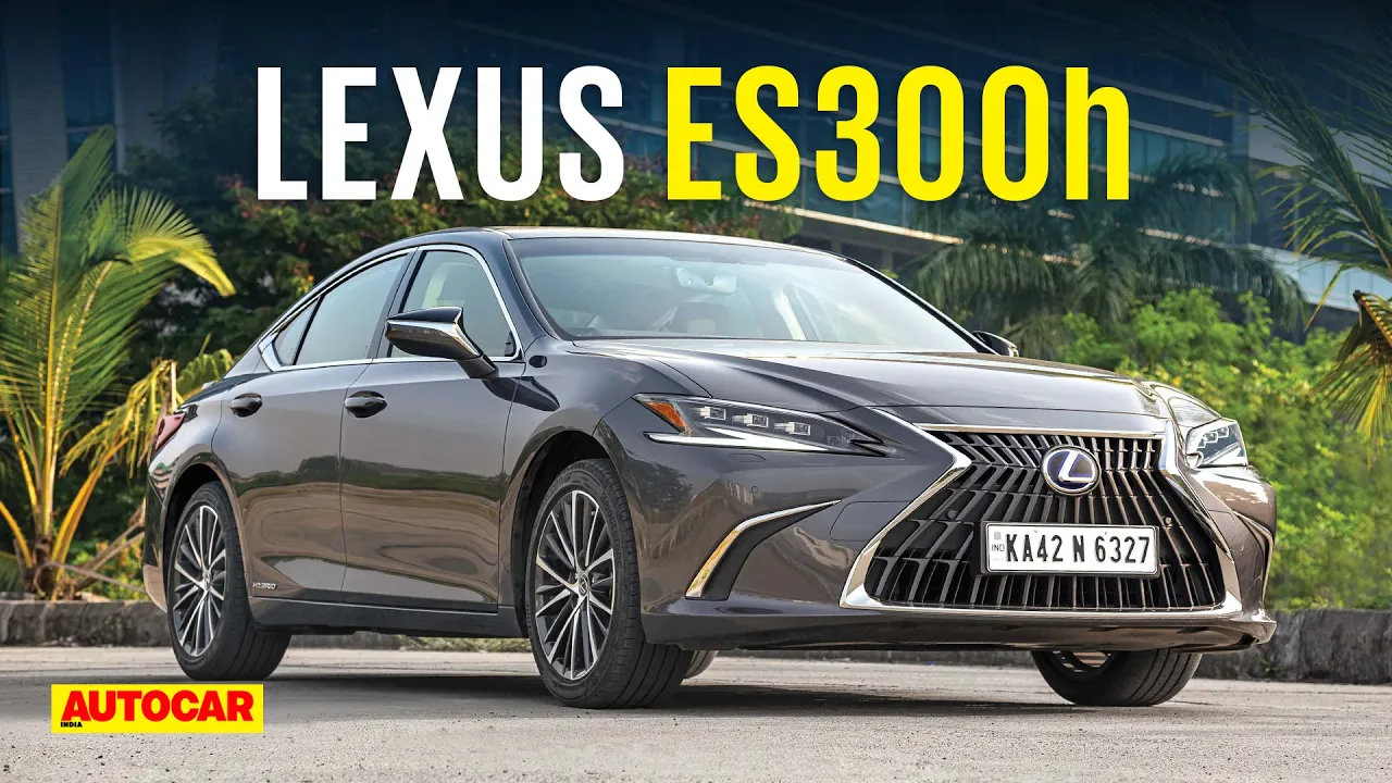 Lexus ES 300h review - Sharp cut sedan gets updates | First Drive | Autocar India