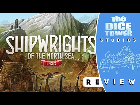Shipwrights of the North Sea: Redux Review: Everything Old is New Again