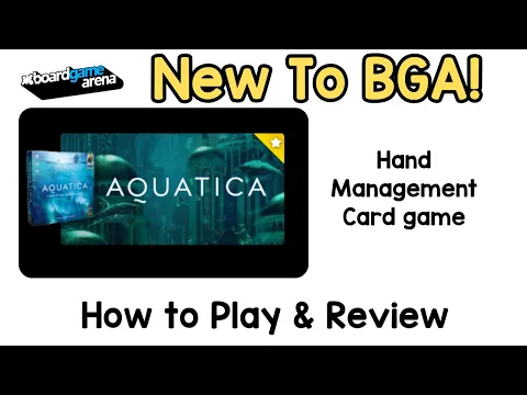 New to BGA: Aquatica — Underwater Engine-Builder -
