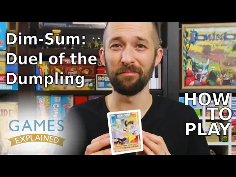 How to play Dim-Sum: Duel of the Dumpling - Games Explained